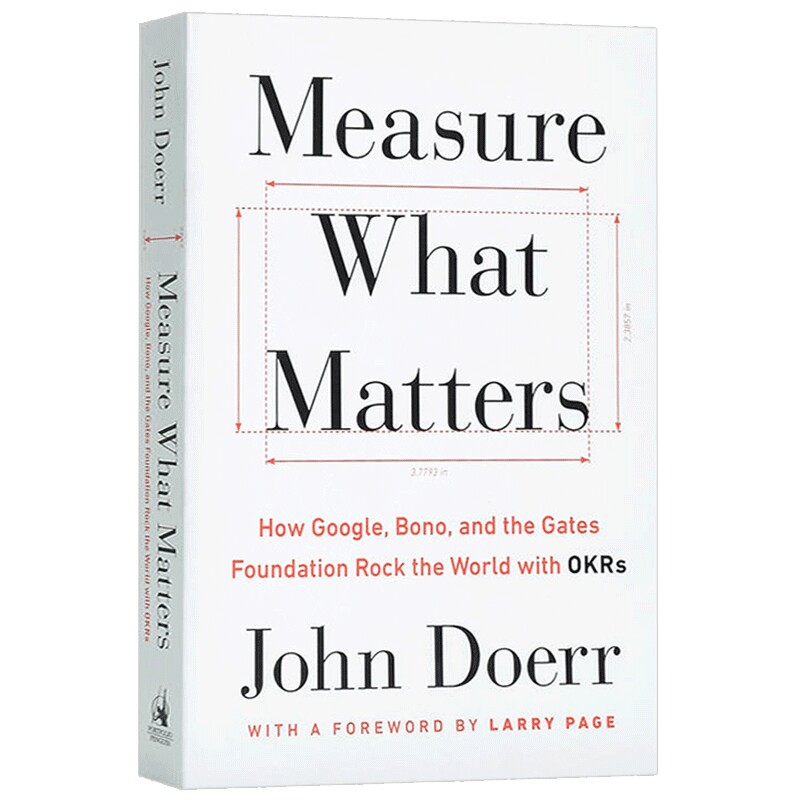 衡量什么重要 谷歌 博诺和盖茨基金会怎样用 英文原版 Measure What Matters 管理科学 John Doerr 英文版进口英语经济学书籍