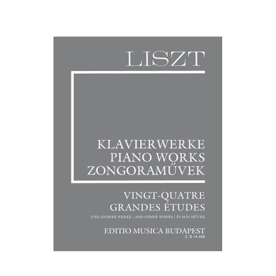 李斯特 24首大练习曲和其他 增刊4 钢琴独奏 布达佩斯原版乐谱书 Franz Liszt Vingt quatre douze grandes etudes Piano Z 14499