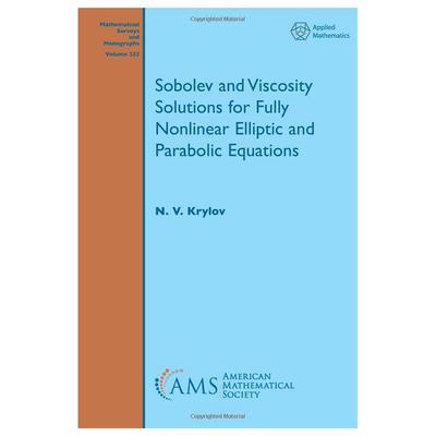【预售】Sobolev and Viscosity Solutions for Fully Nonlinear Elliptic and Parabolic Equations
