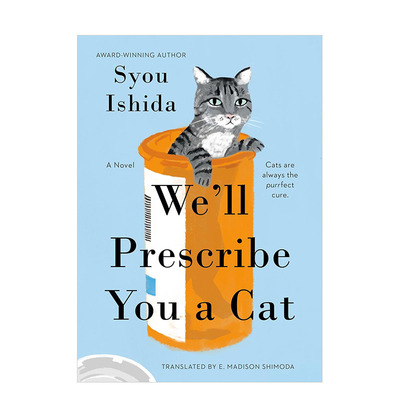 【现货】猫を処方 石田祥（美版） We'll Prescribe You a Cat 原版英文文学小说 正版进口书