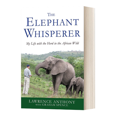 Elephant Whisperer 象语者 我在非洲野外的生活 国际自然环境保护主义作者 英文原版