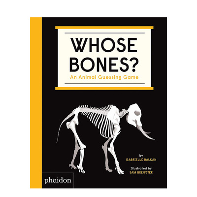 【现货】Whose Bones?这是谁的骨头?:猜动物的游戏 纸板书趣味动物认知绘本 精装英文原版书籍进口