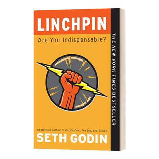 关键 你是不可或缺的吗 英文原版 Linchpin: Are You Indispensable 做不可替代的人 英文版 Seth Godin 进口英语原版书籍