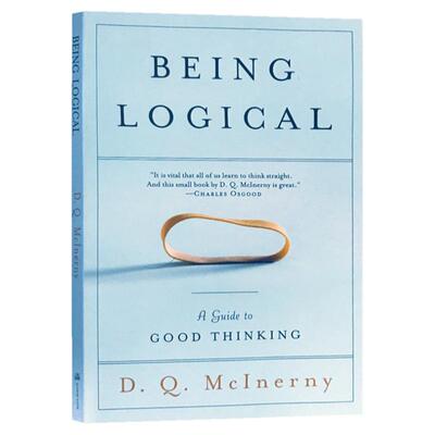 简单的逻辑学 英文原版 Being Logical A Guide to Good Thinking思维逻辑指南 D.Q.McInerny麦克伦尼 逻辑学科普入门进口英语书籍