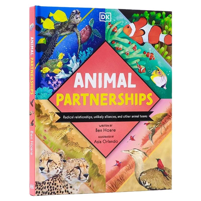 DK百科 动物伙伴关系 英文原版 Animal Partnerships 激进的关系 不太可能的联盟以及其他动物团队 野生动物奇迹系列 精装
