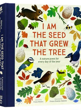 我是大树小小的种子 经典自然诗歌四季集锦 英文原版 I am the Seed That Grew the Tree 精装英国儿童诗集 提名凯特格林纳威奖