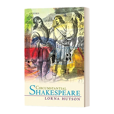 英文原版 Circumstantial Shakespeare 善于运用情节推动剧情的莎士比亚 英文版 进口英语原版书籍