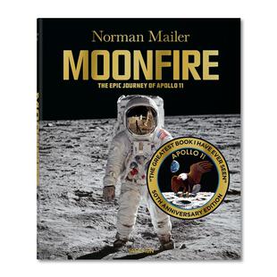 英文原版书籍 taschen画册 诺曼·梅勒:月火 Norman Mailer. MoonFire. 50th Anniversary Edition 地球与空间科学宇航员杂志书籍