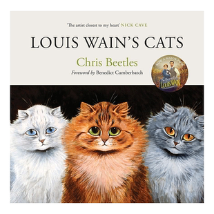 【现货】路易斯·韦恩的猫 Louis Wain's Cats 克里斯·彼特斯Chris Beetles 英文原版猫咪插画集艺术画册图鉴书籍绘画作品集