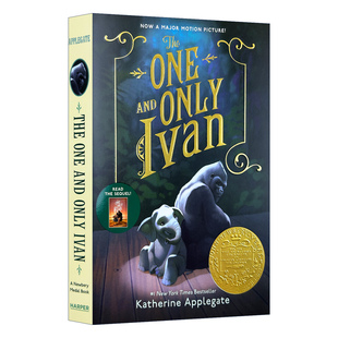 纽伯瑞金奖小说：独一无二的伊凡 英文原版The One and Only Ivan只有一个伊凡 儿童课外文学阅读 英文版 进口英语原版书籍