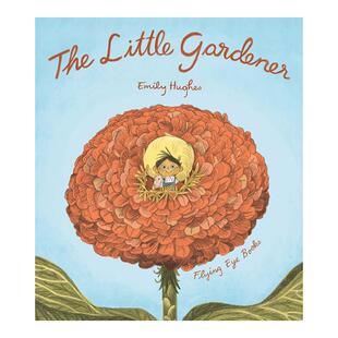 英文原版 小园丁 Emily Hughes插画绘本 平装 The Little Gardener