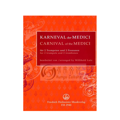 美加西亚狂欢节 两支小号和两支长号带分谱 霍夫曼斯特原版乐谱书 Carnival of the Medici for 2Trumpets 2Trombones FH2940