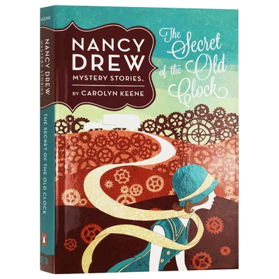 英文原版 Nancy Drew 1: The Secret of the Old Clock 南希德鲁系列1 老钟表的秘密 新版 儿童悬疑推理小说 Carolyn Keene 精装