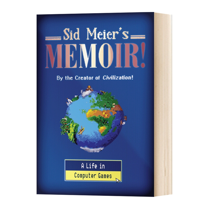 英文原版 Sid Meier's Memoir 席德·梅尔的回忆录 我的计算机游戏人生 创造文明的人 精装 英文版 进口英语书籍