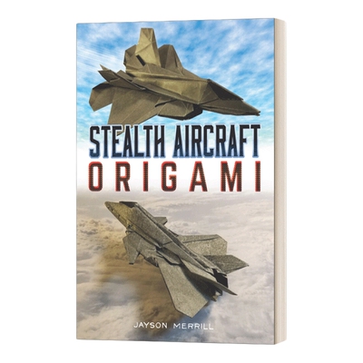 英文原版 Stealth Aircraft Origami 隐形飞机折纸 英文版 进口英语原版书籍