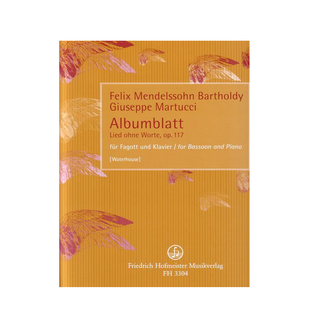 门德尔松 纪念册的一页 选自无词歌op117 巴松管和钢琴 霍夫曼斯特原版乐谱书 Mendelssohn Albumblatt bassoon piano FH3304