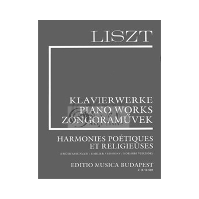 李斯特 补充作品集卷六 诗与宗教的和谐 钢琴独奏 Harmonies Poetiques et Religieuses Liszt et Earlier versions Suppl 6 piano