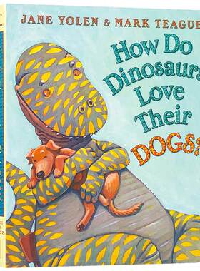 英文原版绘本 How Do Dinosaurs Love Their Dogs恐龙怎样爱护他的小狗们 家有恐龙系列 儿童英语启蒙纸板图画书 Scholastic学乐