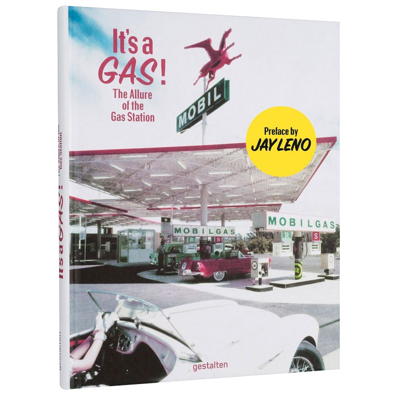 【预售】It‘s a Gas! The Allure of the Gas Station 加油站的魅力 加油站设计英文原版图书书籍进口