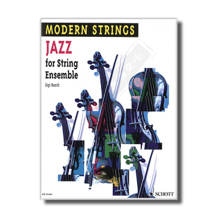 西格弗里德 布施 爵士弦乐室内乐 弦乐团或弦乐五重奏 小中大提琴低音提琴 朔特原版乐谱书 Jazz for String Ensemble