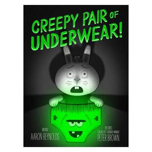现货 英文原版 内裤怪 胡萝卜怪系列 精装绘本 Creepy Pair of Underwear! by Peter Brown & Aaron Reynolds 凯迪