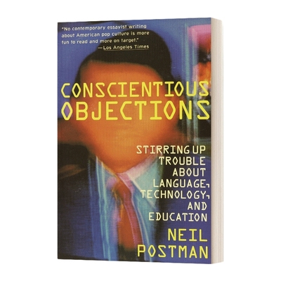 英文原版 Conscientious Objections 出于良心的反对 在语言 技术和教育方面制造麻烦 英文版 进口英语原版书籍