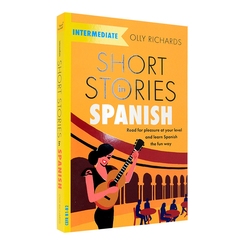 英文原版 西班牙语中级学习者短篇故事小说 Short Stories in Spanish for Intermediate Learners 英西双语 小语种学习