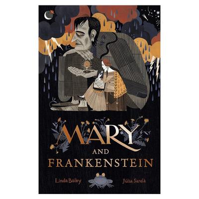 英文原版 Julia Sarda绘本 玛丽·雪莱的故事 平装 纪念《弗兰肯斯坦》200周年 Mary and Frankenstein