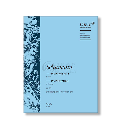 舒曼第四交响曲D小调op120总谱
