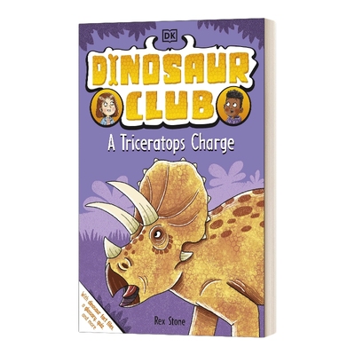 英文原版 Dinosaur Club A Triceratops Charge 恐龙俱乐部 三角龙 英文版 进口英语原版书籍儿童图书