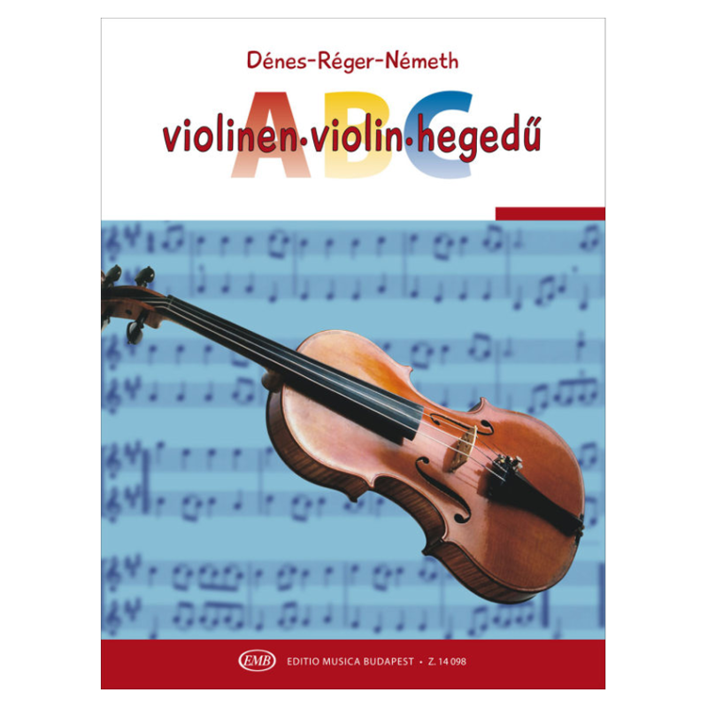 丹尼絲拉茲洛小提琴ABC教材 布達(dá)佩斯原版樂(lè)譜書 Denes Laszlo Beginner violin ABC course Violin and Piano Z14098