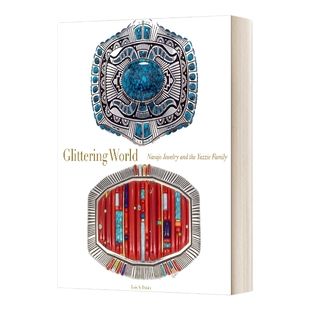 英文原版 Glittering World 闪闪发光的世界 亚兹家族的纳瓦霍珠宝 精装 英文版 进口英语原版书籍