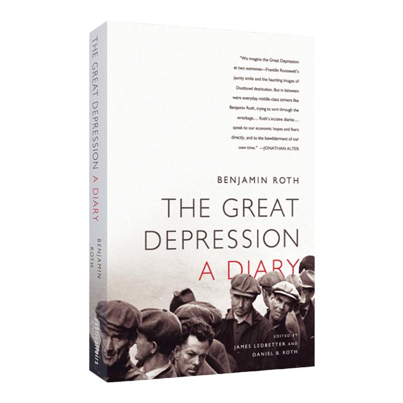 The Great Depression A Diary 美国大萧条时期 日记 Benjamin Roth