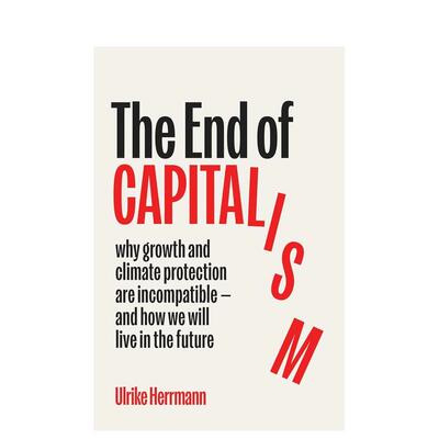 【预售】资本主义的终结 The End of Capitalism 原版英文人文历史