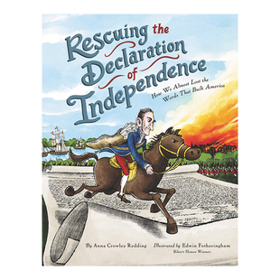【现货】拯救了独立宣言 Rescuing the Declaration of Independence英文儿童绘本原版图书进口书籍Redding, Anna Crowley