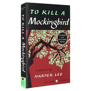 杀死一只知更鸟英文版 To Kill a Mockingbird 英语学习正版原著小说书籍可搭flipped追风筝的人相约星期二夏洛的网哈利波特Wonder