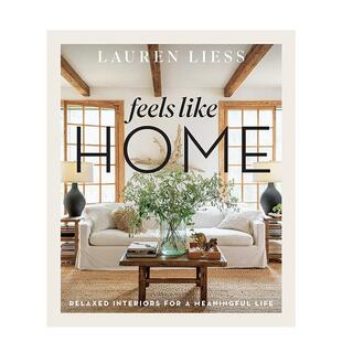 【预售】家一般的感觉：轻松的室内设计带来有意义的生活英文室内设计空间与装饰进口原版书精装Feels Like Home: Relaxed Interi