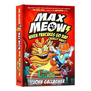 马克思猫6 煎饼变坏的时候 英文原版漫画 When Pancakes Go Bad (Really Bad!) 儿童趣味漫画 猫咪英雄冒险故事 亲子共读课外读物