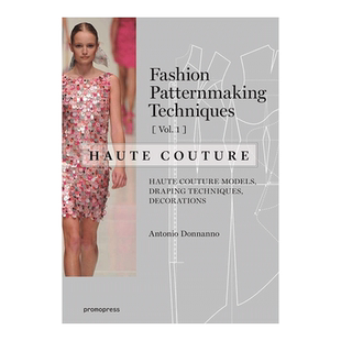【预售】时装纸样制作技法高级定制时装Fashion Patternmaking Techniques书籍进口原版