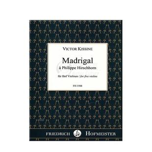 基辛 牧歌 总分谱 霍夫曼斯特原版乐谱书 Victor Kissine Madrigal a Philippe Hirschhorn FH3588