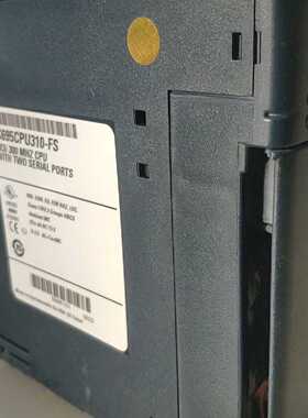 【询价】IC695CPU310-FS  GE Fanuc模块适用