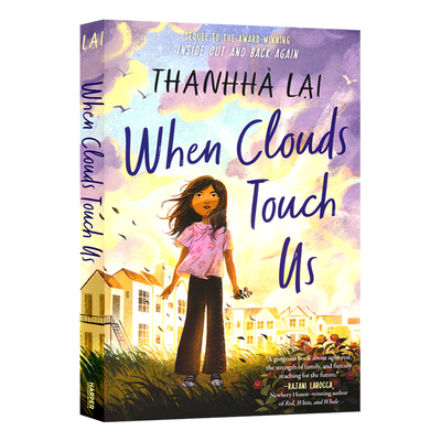 When Clouds Touch Us 云触碰我们之时 Inside Out and Back Again 续集 章节小说 中学生课外读物 英文原版进口图书