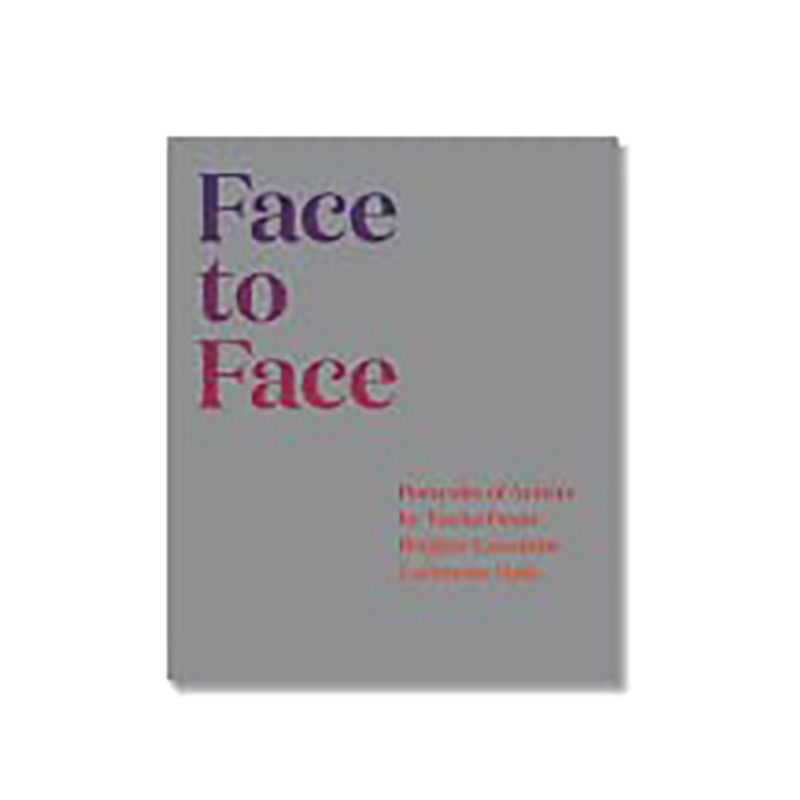 【现货】英文原版 面对面：艺术家肖像 Face to Face 肖像摄影 正版进口图书画册