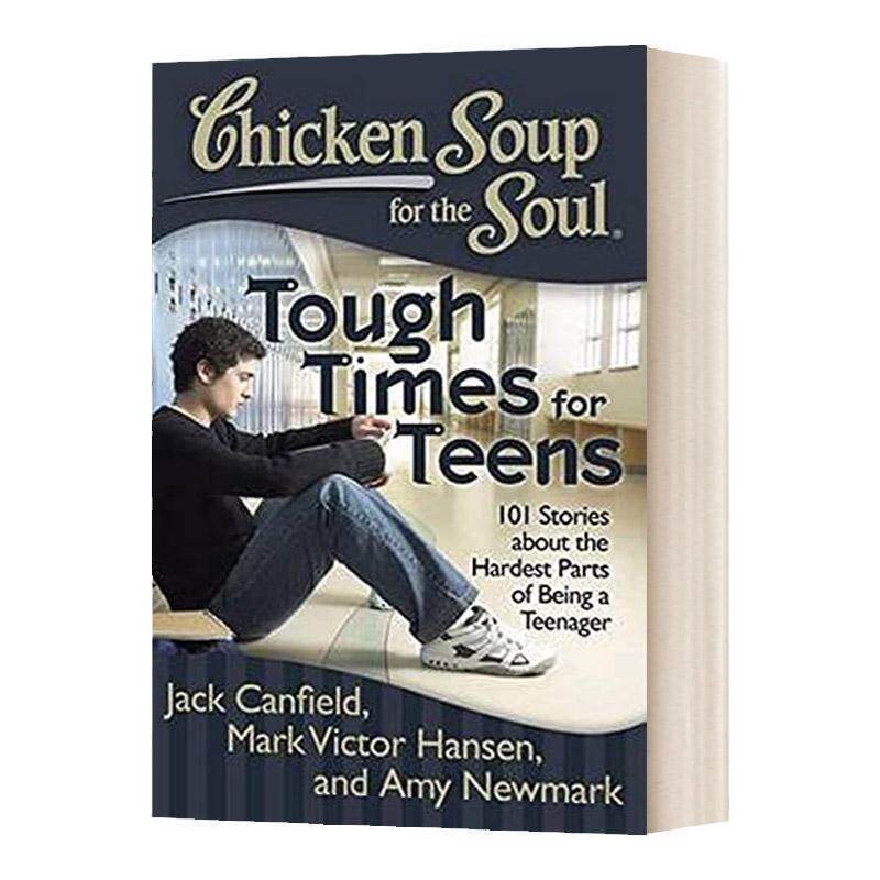 给青少年的心灵鸡汤 英文原版 Chicken Soup for the Soul Tough Times for Teens 英文版 Jack Canfield 进口英语原版书籍