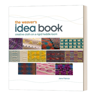 英文原版 The Weaver's Idea Book 织布者的想法书 在硬综织机上创作布 英文版 进口英语原版书籍