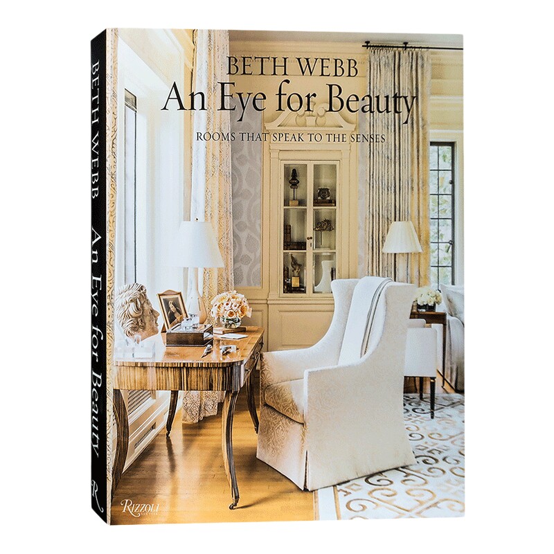审美眼光 英文原版 Beth Webb An Eye For Beauty 时尚房屋室内设计 精装 英文版 进口英语原版书籍