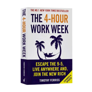 每周工作4小时 英版 The 4-Hour Work Week 纽约时报畅销书 Timothy Ferriss 英文原版自我管理读物 进口英语书籍