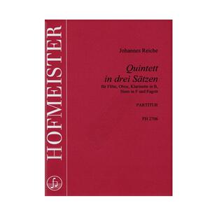 雷施 三首铜管五重奏 总谱 德国霍夫曼斯特原版乐谱书Reiche Quintett in 3atzen flute oboe clarinet horn bassoon FH2706