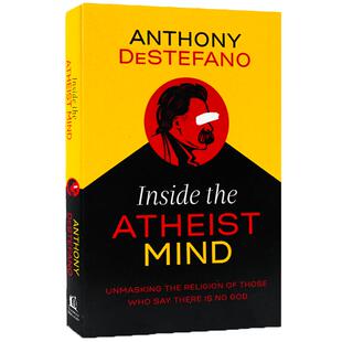 进口英文原版正版小说 无神论者的内心 Inside the Atheist Mind 哲学思考探索 宗教信仰 英语读物进口英文小说 Anthony DeStefano