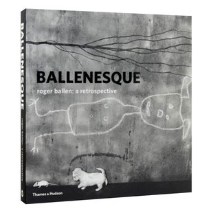 【预售】Ballenesque Roger Ballen: A Retrospective，罗杰·拜伦：回顾 英文原版艺术摄影图书摄影集书籍进口画册
